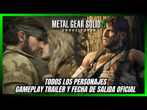 Metal Gear Solid Delta Snake Eater Todos los personajes  Gameplay Trailer y fecha de Salida Oficial