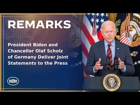 President Biden and Chancellor Olaf Scholz of Germany Deliver Joint Statements to the Press