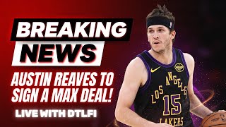 BREAKING: REAVES TO SIGN A MAX DEAL WITH LAKERS!!