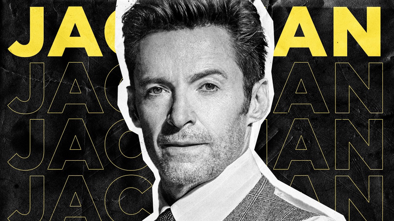 Hugh Jackman: Talent Without Bounds - Full Biography (Deadpool & Wolverine, The Wolverine, X-Men)
