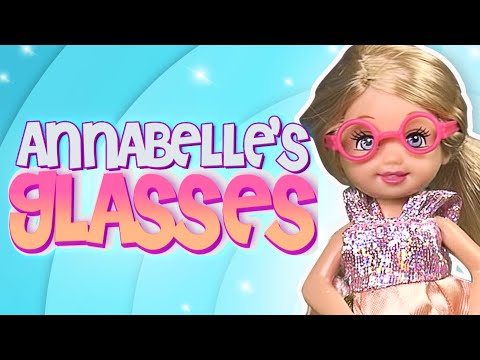 Barbie - Annabelle Needs Glasses | Ep.59