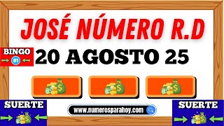 NÚMEROS QUE MÁS SALEN HOY MIÉRCOLES 20 DE AGOSTO JOSE NUMERO RD