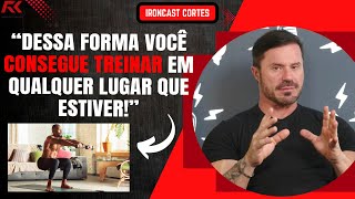 É POSSÍVEL FAZER UM TREINO COMPLETO EM CASA? – IRONCAST CORTES