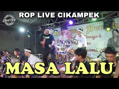 ROP LIVE CIKAMPEK | Masa Lalu Sampai Berdiri Guys !!!
