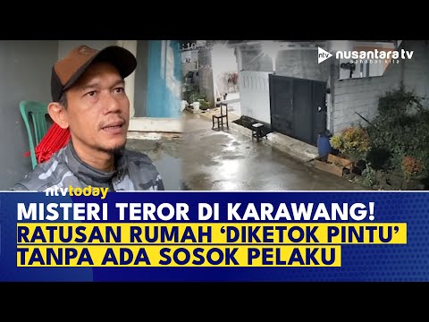 Geger! Ratusan Rumah di Karawang Diteror Ketok Pintu Serentak Tanpa Sosok Pelaku | NTV TODAY