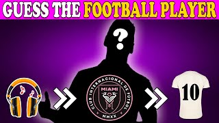 GUESS The FOOTBALL PLAYER by JERSEY, CLUB and SONG | QUIZ