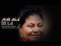 Rigoberta Menchú y su legado