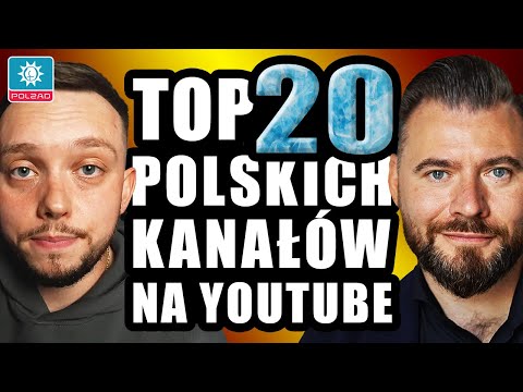 TOP 20 polskich kanałów na YouTube