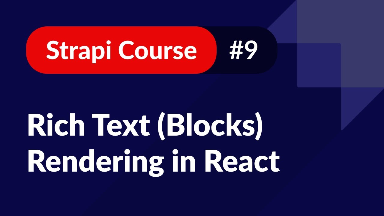 Render a Rich Text (Blocks) Field in React 🚀 Strapi Course #9 video thumbnail
