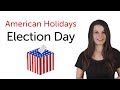 Understanding Election Day in the U.S.