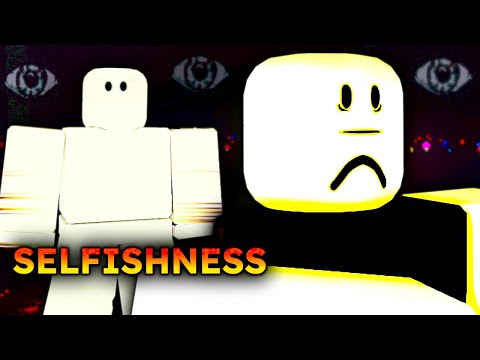 ROBLOX - Selfishness - [Full Walkthrough]