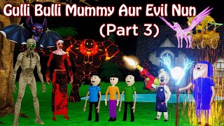 Gunnu Munnu Mummy Aur Evil Nun Story Part 3 | Chintu Mintu Cartoon || Chinu Tinu Baba FUNNY CARTOON
