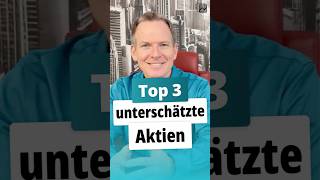 3 unterschätzte Aktien der Woche - Jetzt entdecken bevor sie steigen