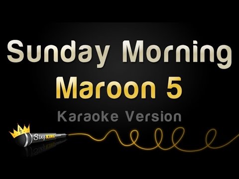 Maroon 5 – Sunday Morning (Karaoke Version)