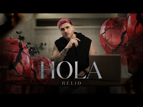 Hola - RELIO | El Argentino Video Oficial