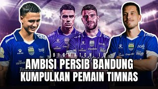Strategi & Ambisi Besar Persib Terbongkar! Rekrut Pemain Timnas Demi Taklukkan Liga dan Asia