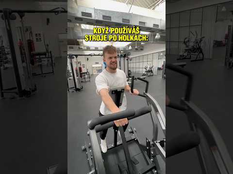 Použil stroje po holkách!