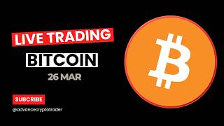Bitcoin Live Trading || Crypto Live Trading || 26 MAR || Vivek Yadav #bitcoin #crypto #gold
