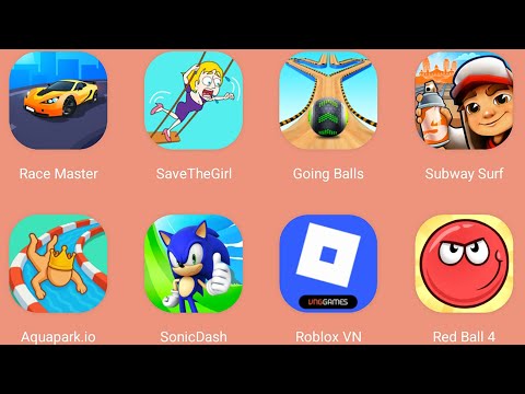 Roblox,Aquapark.io,Save The Girl,Sonic Dash,Subway Surfers,Race Master,Red Ball 4,Going Balls