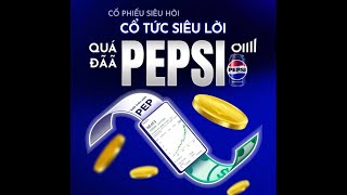 CỔ PHIẾU SIÊU HỜI - CỔ TỨC SIÊU LỜI PEPSICO