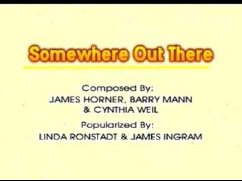 4 – Somewhere Out There – James Ingram and Linda Ronstadt