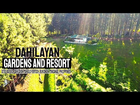 Dahilayan Gardens and Resort