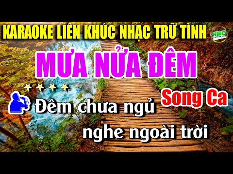 Karaoke Liên Khúc Tuyển Chọn Nhạc Trữ Tình Song Ca Dễ Hát | BOLERO NHẠC XƯA | MƯA NỬA ĐÊM
