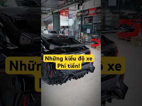 Những kiểu độ xe không đáng tiền #lccar #sportscar #khoalccar