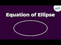 Understanding Ellipses and Their Properties