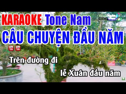 Câu Chuyện Đầu Năm KARAOKE TONE NAM 2026 Beat Hay Nhất – Nhạc Sống Thanh Ngân