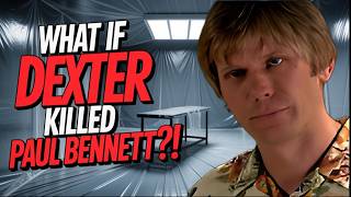 What If Dexter Killed Paul Bennett in Season 1?