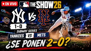 MLB The Show 26 Yankees vs Mets EN VIVO | Se ponen 2-0?