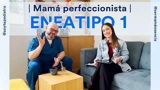 ¿SOY UNA MAMÁ PERFECCIONISTA? - Soy tu Pediatra