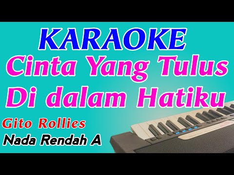 Cinta Yang Tulus || Karaoke Pop Indonesia || Gito Rollies || Nada Cewek Rendah