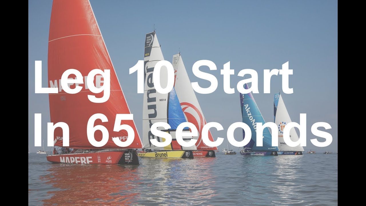 Leg 10 Start in 65 seconds | Volvo Ocean Race 2017-18
