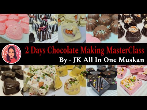 Introduction ✨ Of 2 Days Chocolate Making MasterClass By JK All In One Muskan ❤