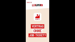Tarifrunde #Chemie22 - Vertrag ohne Jobticket?