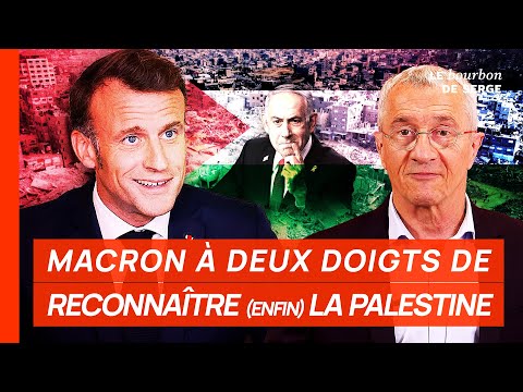 Macron à deux doigts de RECONNAÎTRE (enfin) LA PALESTINE