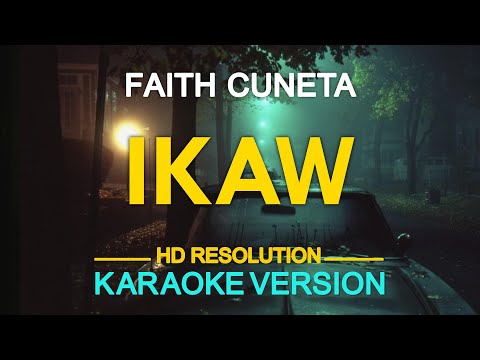 IKAW – Faith Cuneta (KARAOKE Version)