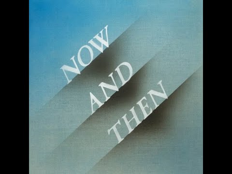 The Beatles - Now And Then - 1 hour