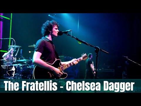 The Fratellis - Chelsea Dagger [Live]