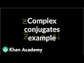 Exploring Complex Conjugates in Precalculus