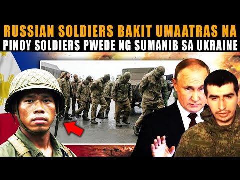 Bakit umaatras na ang mga sundalo ng Russia sa laban? mga foreign fighters, tumutulong na sa Ukraine