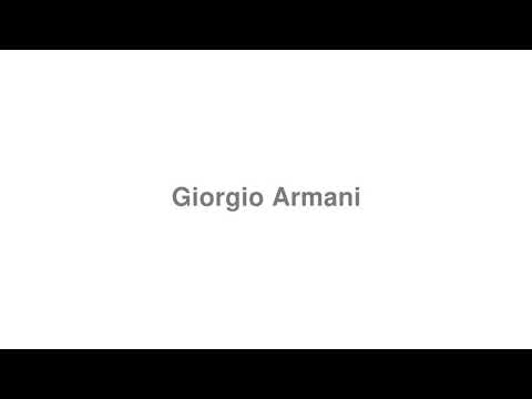 How to pronounce Giorgio Armani Video How to Pronounce