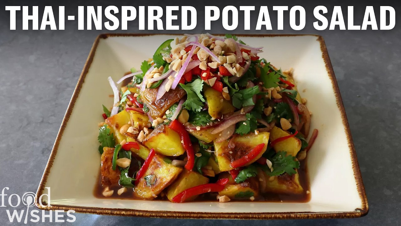 Thai-Inspired Potato Salad - Food Wishes