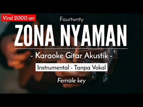 Zona Nyaman (Karaoke Akustik) – Fourtwnty (Chintya Gabriella Karaoke Version)