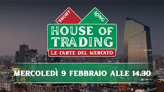 House of Trading: oggi la sfida tra Giannini e Discacciati