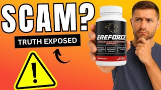 ⚠️ Ereforce Reviews❌ Is Ereforce the Male Support Pill You’ve Been Waiting For or Just Another Scam?