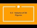Exploring Volume of 3D Figures