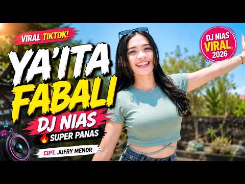 🔥 YA'ITA FABALI ❤️ DJ NIAS VIRAL TIKTOK 2026 | Cipt. Jufry Mendr